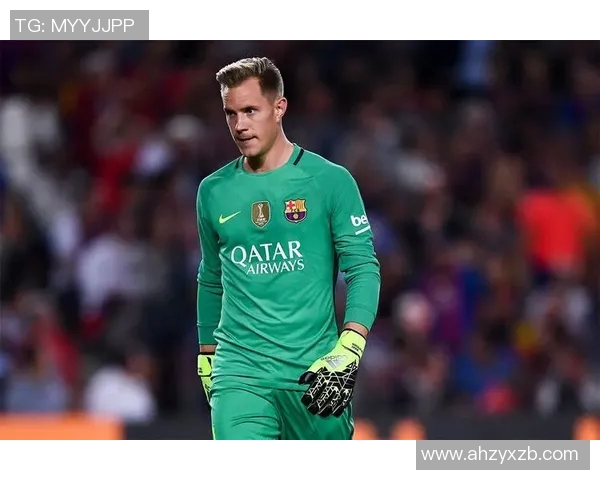 特尔施特根：从巴萨门神到世界顶级守门员的辉煌之路