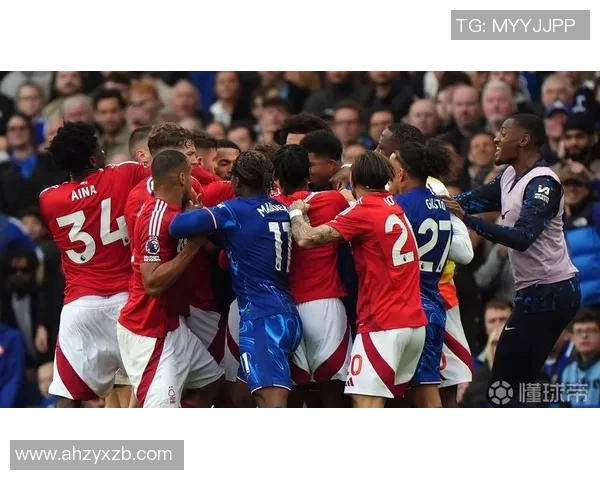 切尔西与诺丁森林精彩对决直播全程回顾及赛后分析